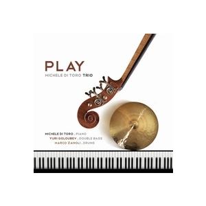 Play (Michele Di Toro Trio )