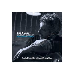 Standards On Guitar (Two Sleepy People) (Guido Di ...