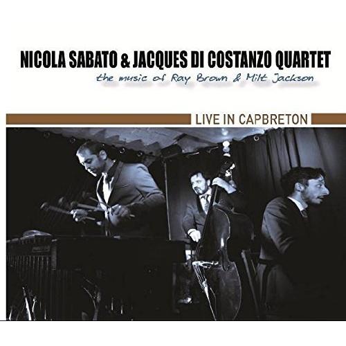 Live In Capbreton - The Music Of Ray Brown &amp; Milt ...