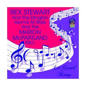 Le Grand Romp (Rex Stewart And The Ellington Alumn...