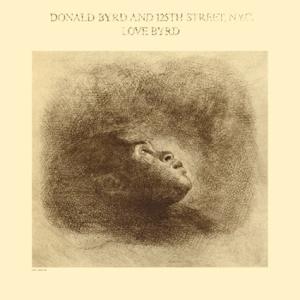 Love Byrd (Donald Byrd)