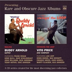 Wailing-Swinging The Loop (Buddy Arnold Septet &amp; V...