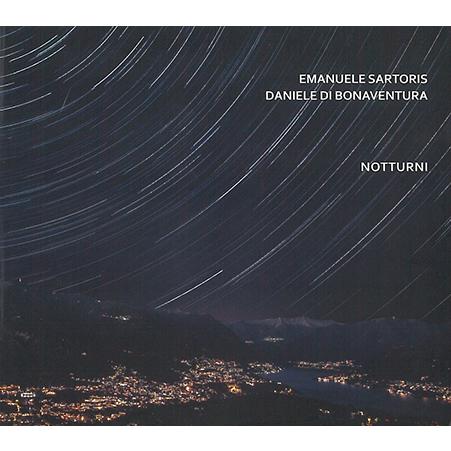 Notturni (Emanuele Sartoris &amp; Daniele Di Bonaventu...