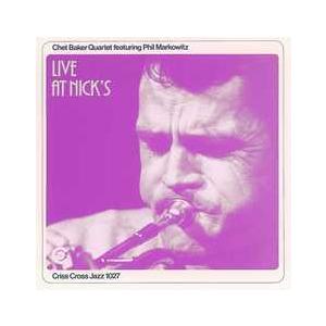 Live At Nick's (Chet Baker Quartet)