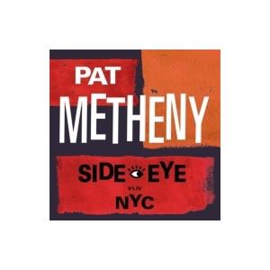 Side-Eye NYC (V1.1V) (Pat Metheny)