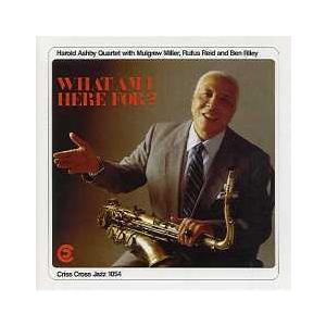 What Am I Here For? (Harold Ashby Quartet)