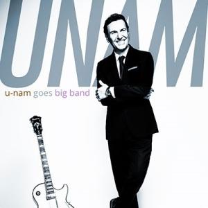 U-Nam Goes Big Band (U-Nam)