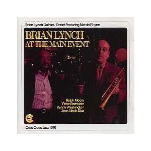 At The Main Event (Brian Lynch Quintet-Sextet)