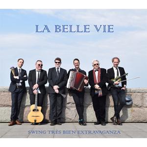 La Belle Vie (Swing Tres Bien Extravaganza)