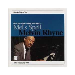 Mel's Spell (Melvin Rhyne Trio)