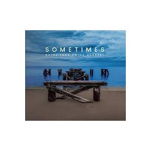 Sometimes (Rafal Jackiewicz Quartet)
