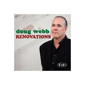 Renovations (Doug Webb)