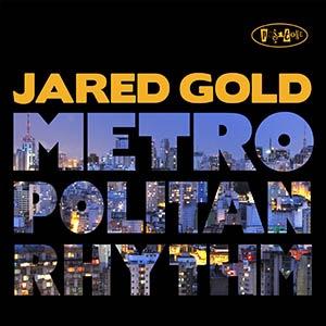Metropolitan Rhythm (Jared Gold)
