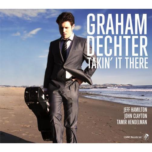 Takin' It There (Graham Dechter)