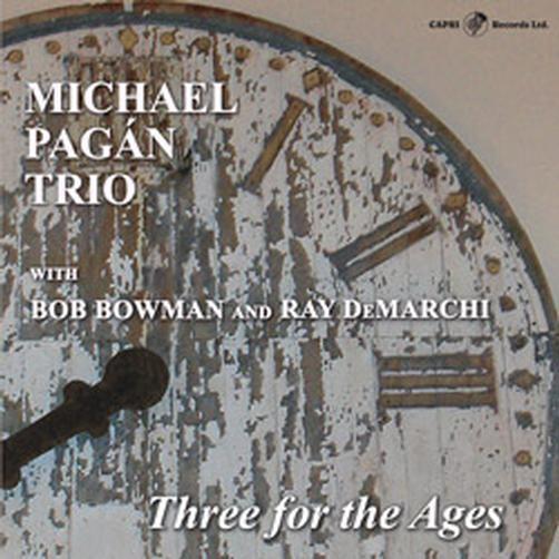 Three For The Ages (Michael Pagan)