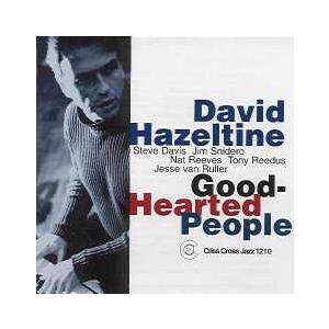 Good-Hearted People (David Hazeltine Quintet)