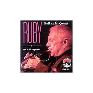 Live At The Regatta Bar (Ruby Braff and his Quarte...