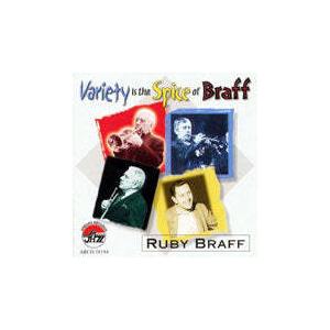 Variety Is The Spice Of Braf (Ruby Braff)