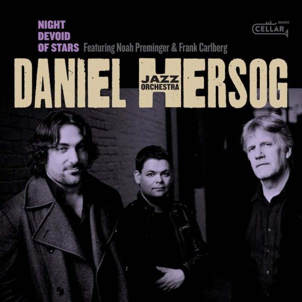 Night Devoid Of Stars (Daniel Hersog Jazz Orchestr...