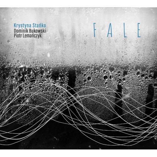 Fale (Krystyna Stanko, Dominik Bukowski, Piotr Lem...