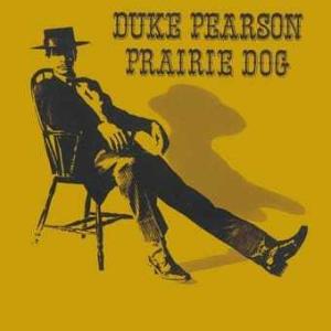 Prairie Dog (Duke Pearson)