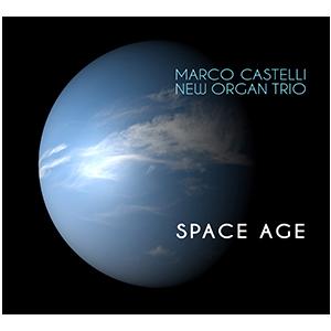 Space Age (Marco Castelli Organ Trio)