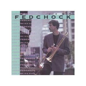 New York Big Band (John Fedchock)