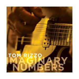 Imaginary Numbers (Tom Rizzo)
