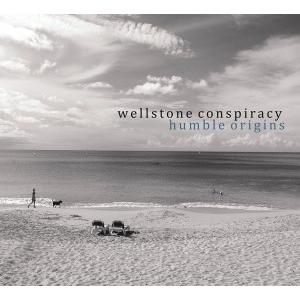 Humble Origins (Wellstone Conspiracy)