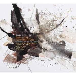 Impulsive Illuminations (Tom Collier)