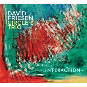 Interaction (2CD) (David Friesen Circle 3 Trio)