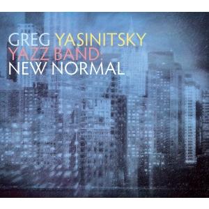 New Normal (Greg Yasinitsky Yazz Band)