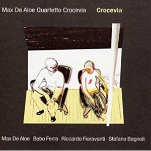Crocevia (Max De Aloe Quartetto)