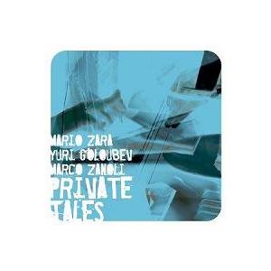 Private Tales (Mario Zara - Yuri Goloubev - Marco ...