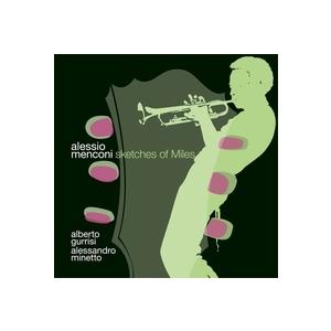 Sketches Of Miles (Alessio Menconi Trio)