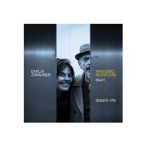 Doppia Vita (Emilia Zamuner &amp; Massimo Moriconi)
