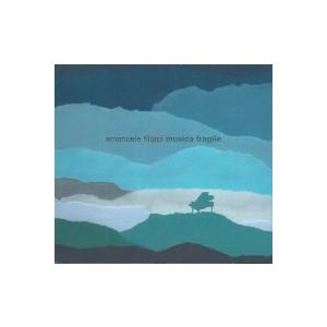 Musica Fragile (Emanuele Filippo)