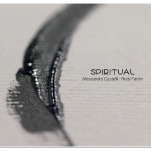 Spiritual (Alessandro Castelli &amp; Rudy Fantin)