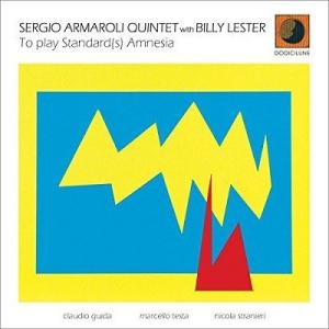 To Play Standard(s) (Sergio Armaroli Quintet feat....