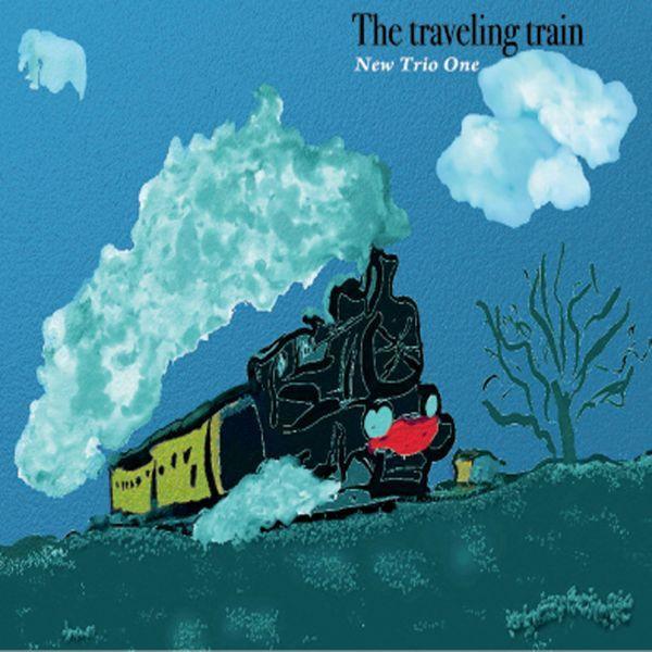 The Traveling Train (New Trio One)