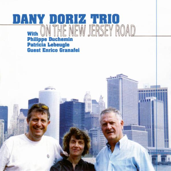 On The New Jersey Road (Dany Doriz Trio)