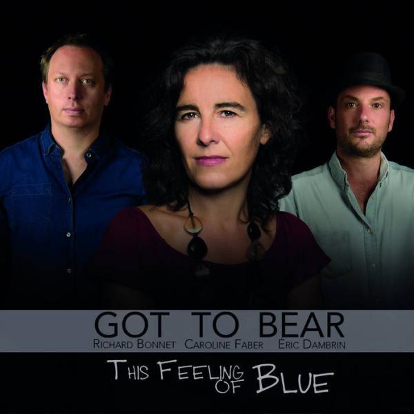 This Feeling Of Blue (Got To Bear)