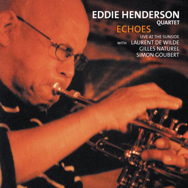 Echoes (Eddie Henderson Quartet)