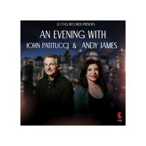 An Evening With John Patitucci &amp; Andy James (2CD) ...