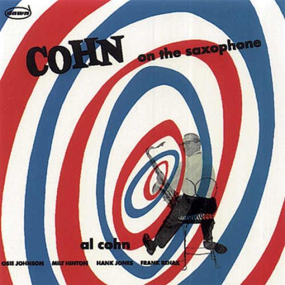 Cohn On The Saxophone (Al Cohn Quintet)