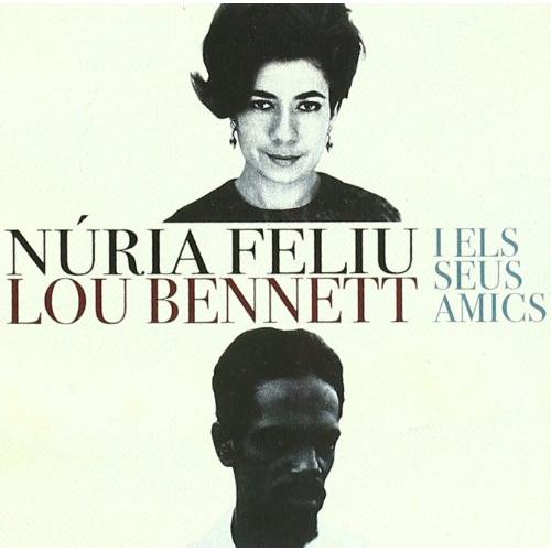 N&amp;#250;ria Feliu, Lou Bennett I Els Seus Amics (N&amp;...