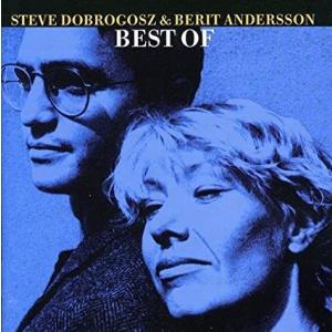 Best Of (2CD) Steve Dobrogosz &amp; Berit Andersson