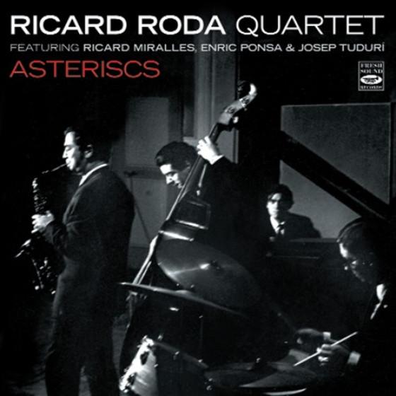 Asteriscs (+ Bonus Tracks) (Ricard Roda Quartet)
