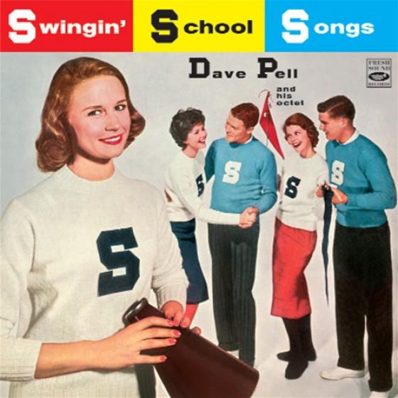 Swingin' School Songs (Dave Pell Octet)