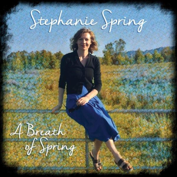 Breath Of Spring (Stephanie Spring)
